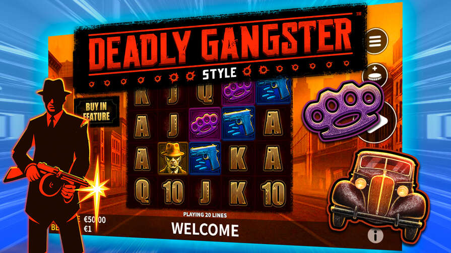 Deadly Gangster Style