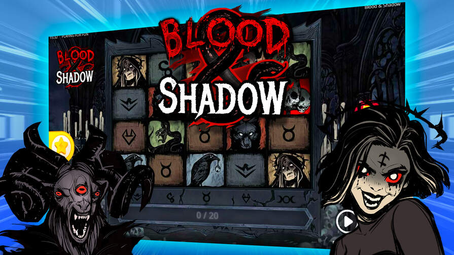 Blood & Shadow