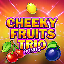 Cheeky Fruits Trio Bonus