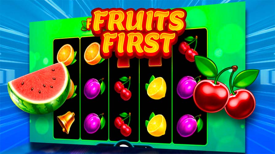 Fruits First
