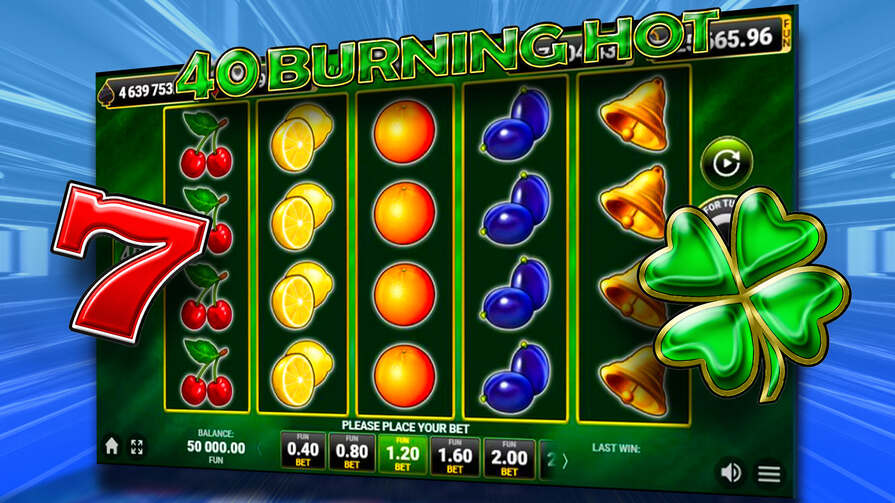40 Burning Hot