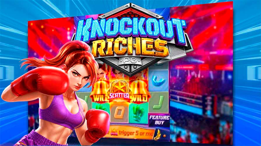 Knockout Riches